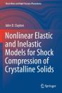Nonlinear Elastic And Inelastic Models For Shock Compression Of Crystalline Solids - Preview