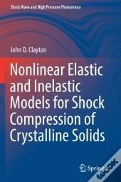 Nonlinear Elastic And Inelastic Models For Shock Compression Of Crystalline Solids