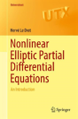 Nonlinear Elliptic Partial Differential Equations - Preview
