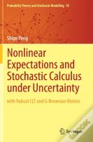 Nonlinear Expectations And Stochastic Calculus Under Uncertainty