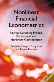 Capa do artigo Nonlinear Financial Econometrics: Markov Switching Models, Persistence And Nonlinear Cointegration