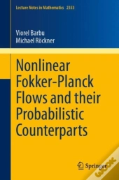 Nonlinear Fokker-Planck Flows And Their Probabilistic Counterparts