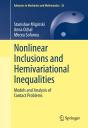 Nonlinear Inclusions And Hemivariational Inequalities - Preview