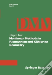Nonlinear Methods In Riemannian And Kahlerian Geometry