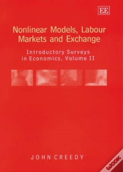 Capa do artigo Nonlinear Models, Labour Markets And Exchange - Introductory Surveys In Economics, Volume Ii
