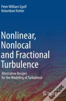 Nonlinear, Nonlocal And Fractional Turbulence
