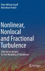 Nonlinear, Nonlocal And Fractional Turbulence - Preview