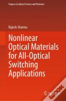 Nonlinear Optical Materials For All-Optical Switching Applications