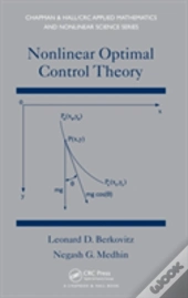 Nonlinear Optimal Control Theory