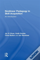 Nonlinear Pedagogy In Skill Acquisition