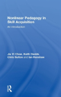 Nonlinear Pedagogy In Skill Acquisition - Preview