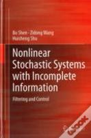 Nonlinear Stochastic Systems With Incomplete Information