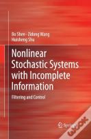 Nonlinear Stochastic Systems With Incomplete Information