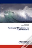 Nonlinear Structures In Dusty Plasma