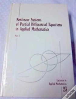 Capa do artigo Nonlinear Systems Of Partial Differential Equations In Applied Mathematics, Parts 1 & 2