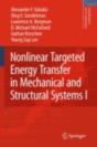 Nonlinear Targeted Energy Transfer In Mechanical And Structural Systems - Preview