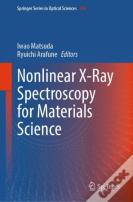 Nonlinear X-Ray Spectroscopy For Materials Science