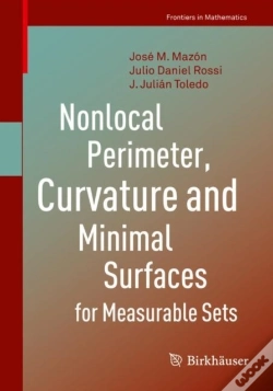 Capa do artigo Nonlocal Perimeter, Curvature And Minimal Surfaces For Measurable Sets
