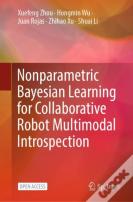 Nonparametric Bayesian Learning For Collaborative Robot Multimodal Introspection