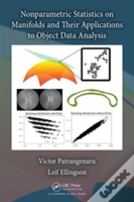 Nonparametric Statistics On Manifolds And Their Applications To Object Data Analysis
