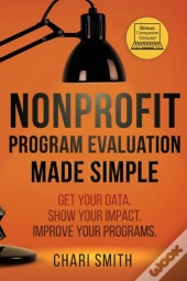 Nonprofit Program Evaluation Made Simple