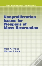 Nonproliferation Issues For Weapons Of Mass Destruction