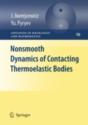 Nonsmooth Dynamics Of Contacting Thermoelastic Bodies - Preview