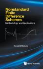 Nonstandard Finite Difference Schemes: Methodology And Applications - Preview