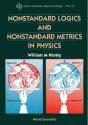 Nonstandard Logics And Nonstandard Metrics In Physics - Preview