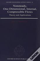 Nonsteady, One-Dimensional, Internal, Compressible Flows