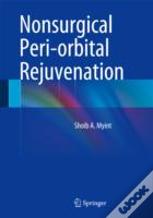 Nonsurgical Peri-Orbital Rejuvenation