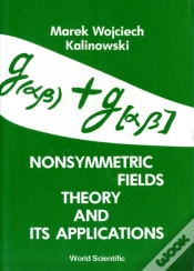 Capa do artigo Nonsymmetric Fields Theory And Its Applications