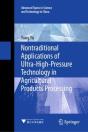 Nontraditional Applications Of Ultra-High-Pressure Technology In Agricultural Products Processing - Preview