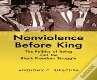 Nonviolence Before King