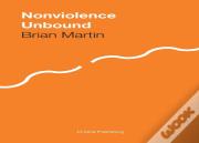 Nonviolence Unbound