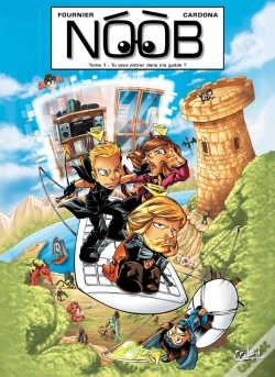 Capa do artigo Noob Tome 1 : Tu Veux Entrer Dans Ma Guilde ?