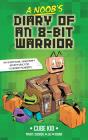 Noob'S Diary Of An 8-Bit Warrior - Preview