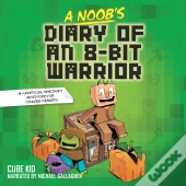 Noob'S Diary Of An 8-Bit Warrior