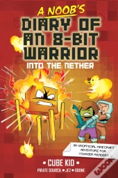 Noob'S Diary Of An 8-Bit Warrior