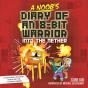 Noob'S Diary Of An 8-Bit Warrior - Preview