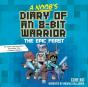Noob'S Diary Of An 8-Bit Warrior - Preview