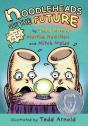 Noodleheads See The Future - Preview