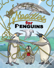 Noodles For Penguins
