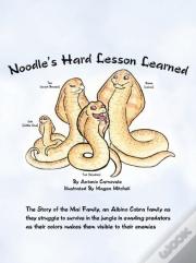 Noodle'S Hard Lesson Learned