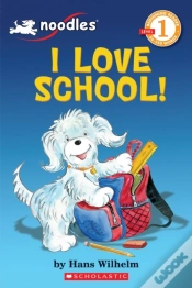 Capa do artigo Noodles: I Love School (Scholastic Reader, Level 1)