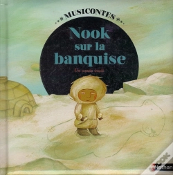 Capa do artigo Nook Sur La Banquise Livre + Cd