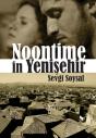 Noontime In Yenisehir - Preview