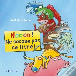 Capa do artigo Nooon ! Ne Secoue Pas Ce Livre !