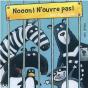 Nooon ! N'Ouvre Pas ! - Preview
