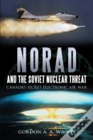 Norad And The Soviet Nuclear Threat
